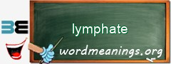 WordMeaning blackboard for lymphate